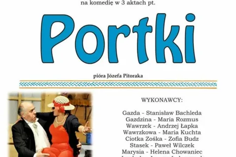 Komedia w 3 aktach pt. „Portki”