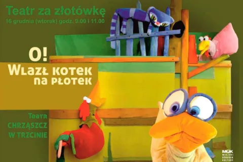 "O! Wlazł kotek na płotek"