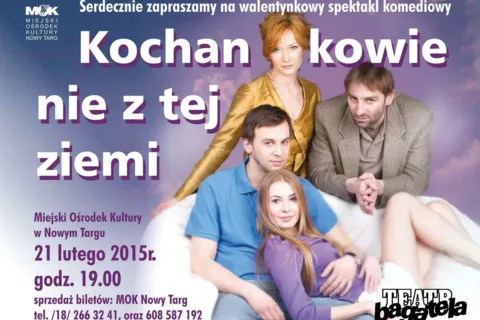 Kochankowie nie z tej ziemi - komediowy spektakl walentynkowy Teatru Bagatela