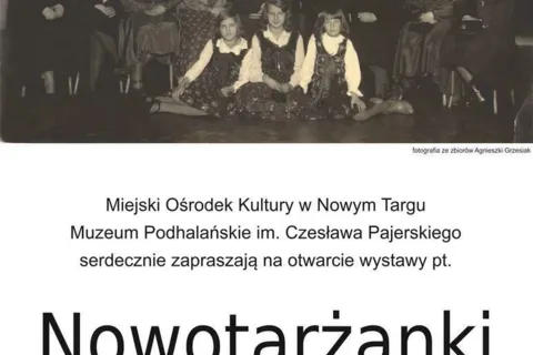 Nowotarżanki - wystawa w Muzeum Podhalańskim im. Czesława Pajerskiego