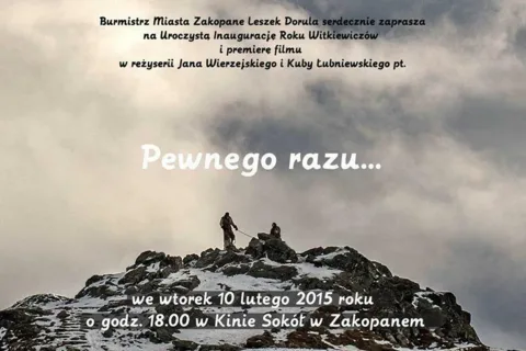 „PEWNEGO RAZU…” PREMIERA FILMU POWSTAŁEGO Z OKAZJI ROKU WITKIEWICZÓW