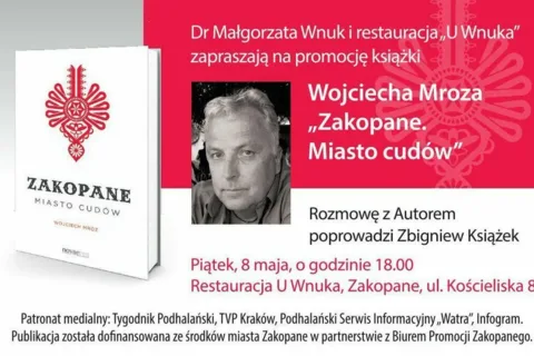 Promocja książki Wojciecha Mroza "Zakopane. Miasto cudów"