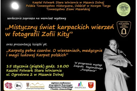 Wernisaż wystawy „Mistyczny świat Karpackich wierzeń w fotografii Zofii Kity”