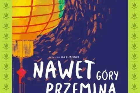 Kino, którego szukasz „Nawet góry przeminą”