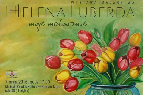 Otwarcie wystawy Heleny Luberdy pt. "Moje malowanie"