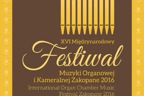 XVI Międzynarodowy Festiwal Muzyki Organowej i Kameralnej