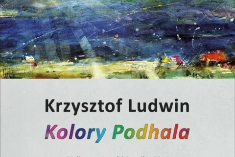 Krzysztof Ludwin. Kolory Podhala