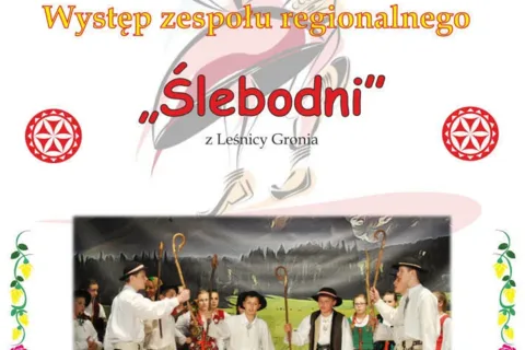 Występ zespołu regionalnego "Ślebodni"