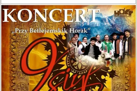 Koncert "Przy Betlejemskik Horak”