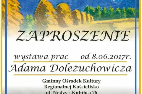 Wernisaż twórczości Ś.p. Adama Doleżuchowicza