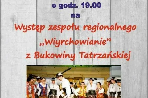 Występ zespołu regionalnego „Wiyrchowianie”