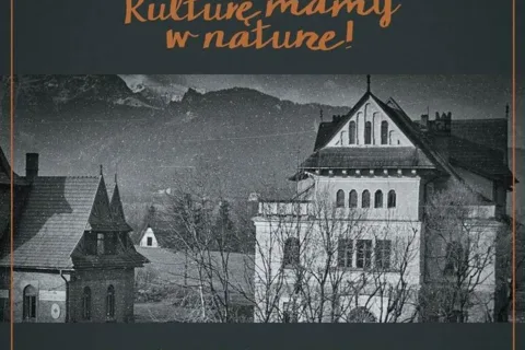 130 LAT MUZEUM TATRZAŃSKIEGO - premiera krótkometrażowego filmu Bartka Solika "Kulturę mamy w n