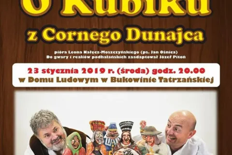 Sztuka teatralna „O Kubiku z Cornego Dunajca”