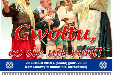 Sztuka teatralna „Gwołtu co sie nie robi”