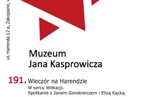 191. Wieczór na Harendzie: W Sercu Witkacji. Spotkanie z Janem Gondowiczem i Elizą Kącką
