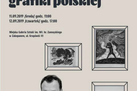Pięć wieków grafiki polskiej - wykład Dariusza Syrkowskiego w MGS Zakopane