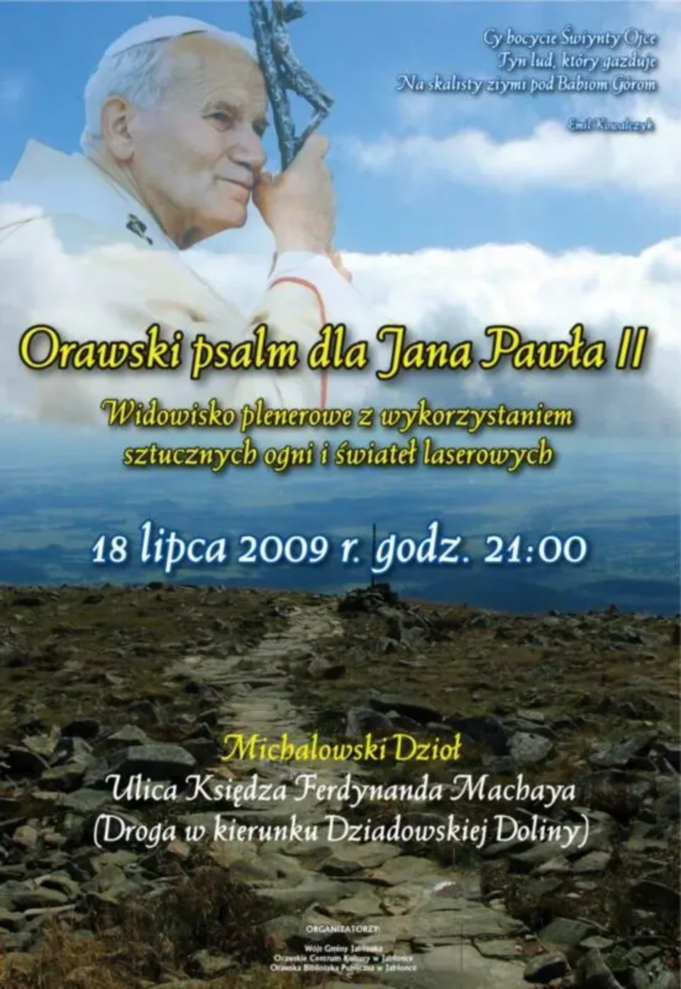 Orawskie Lato - dzień pierwszy - Orawski Psalm dla Jana Pawła II!