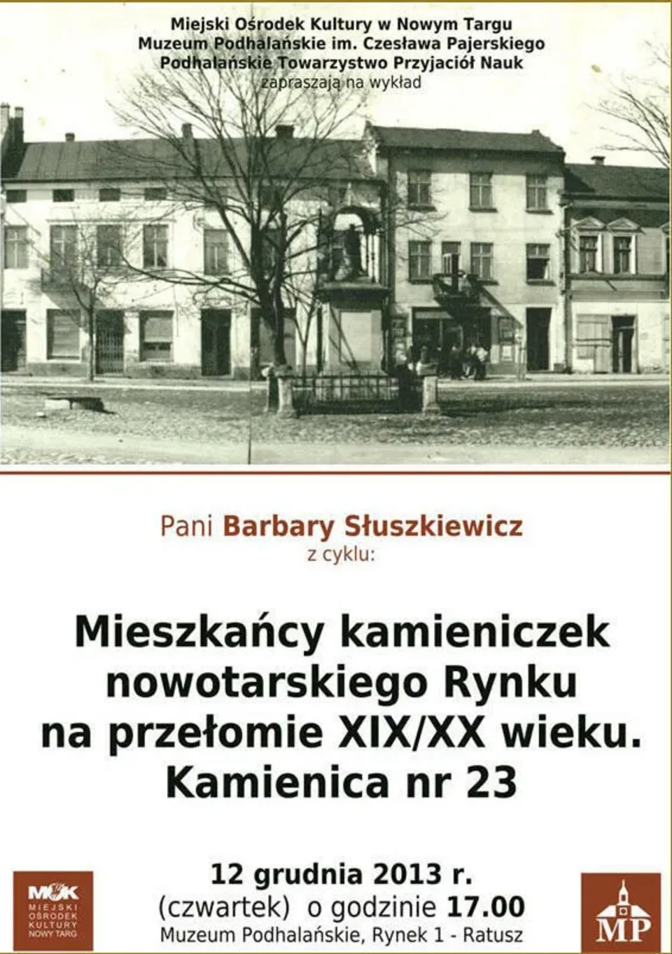 Mieszkańcy kamieniczek nowotarskiego Rynku na przełomie XIX/XX w. Kamienica nr 23.