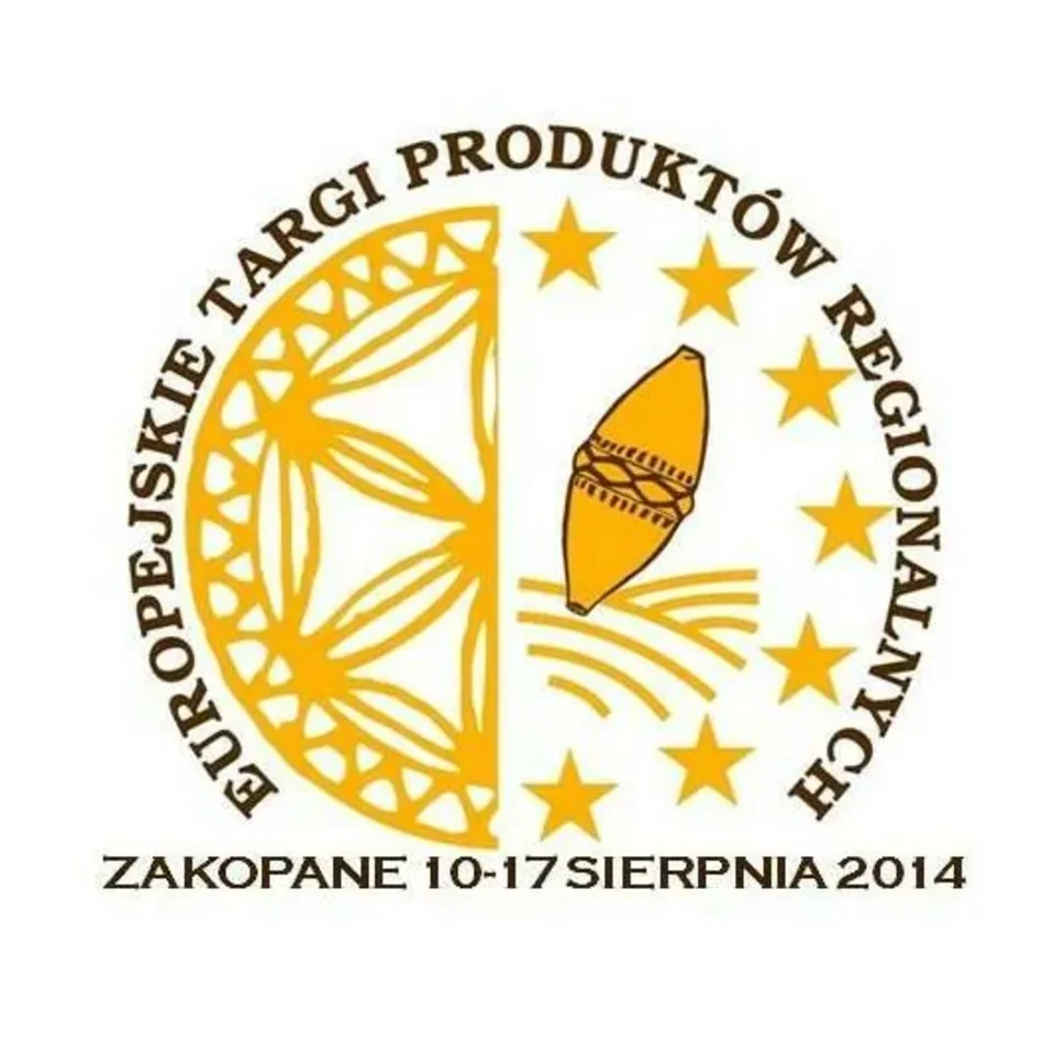 V EUROPEJSKIE TARGI PRODUKTÓW REGIONALNYCH 10-17 SIERPNIA 2014