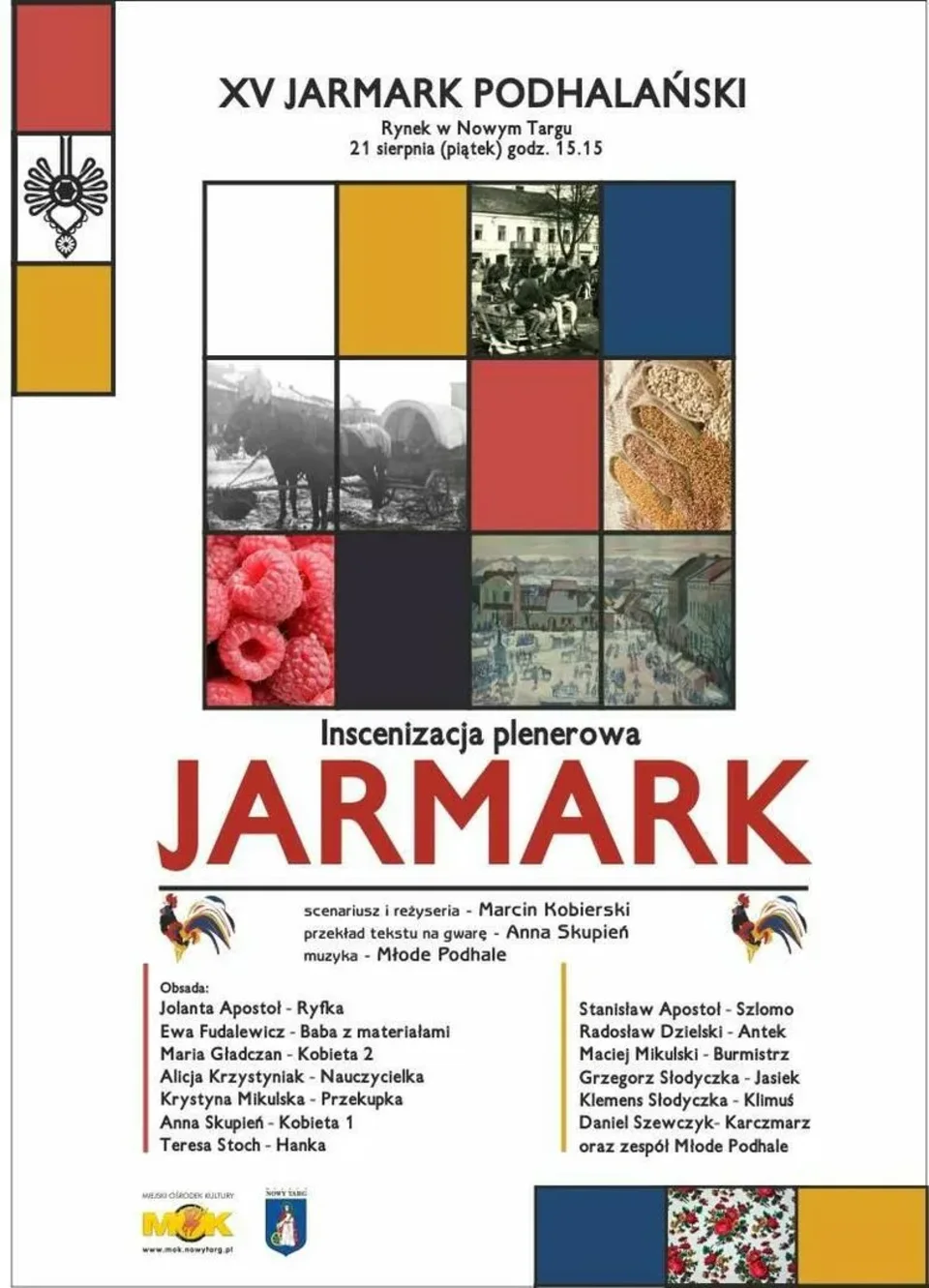 Inscenizacja plenerowa na rozpoczęcie XV Jarmarku Podhalańskiego