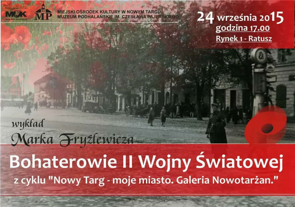 Bohaterowie II Wojny Światowej - wykład Marka Fryźlewicza
