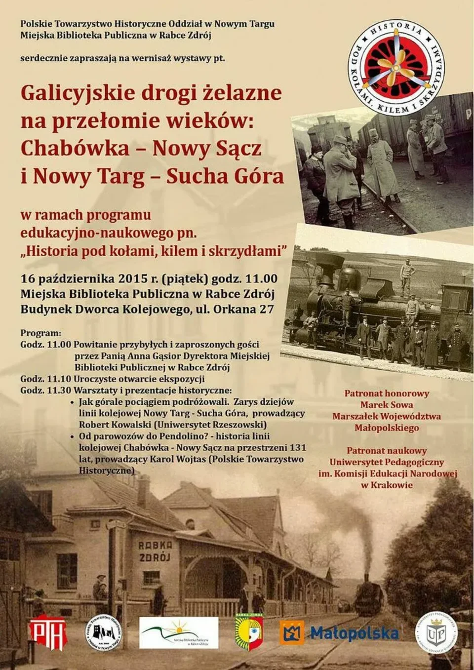 Wernisaż wystawy pt. Galicyjskie drogi żelazne na przełomie wieków: Chabówka – Nowy Sącz i Nowy Targ