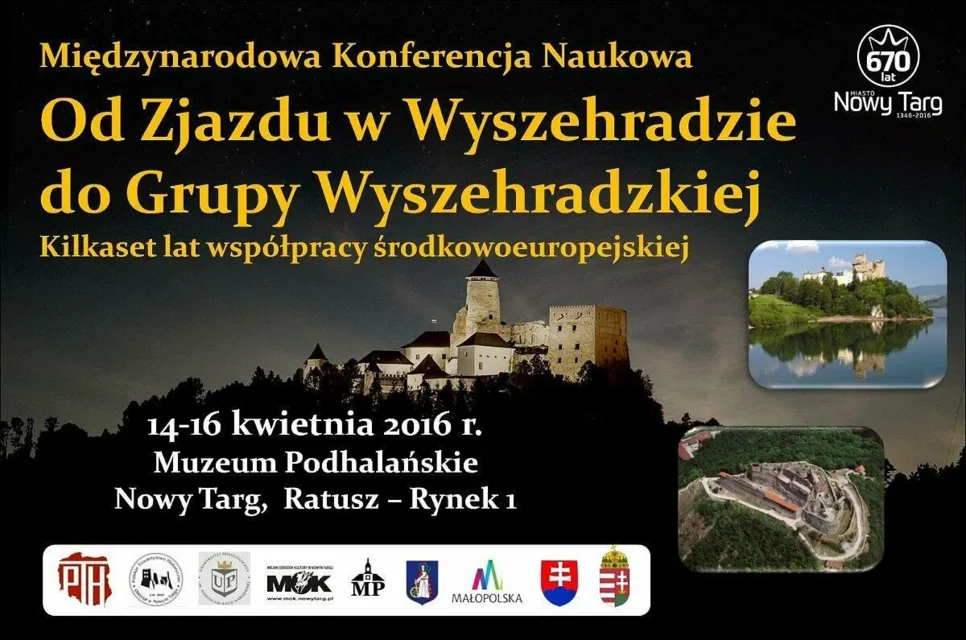 Międzynarodowa Konferencja Naukowa pt. ,,Od Zjazdu w Wyszehradzie do Grupy Wyszehradzkiej. Kilkaset