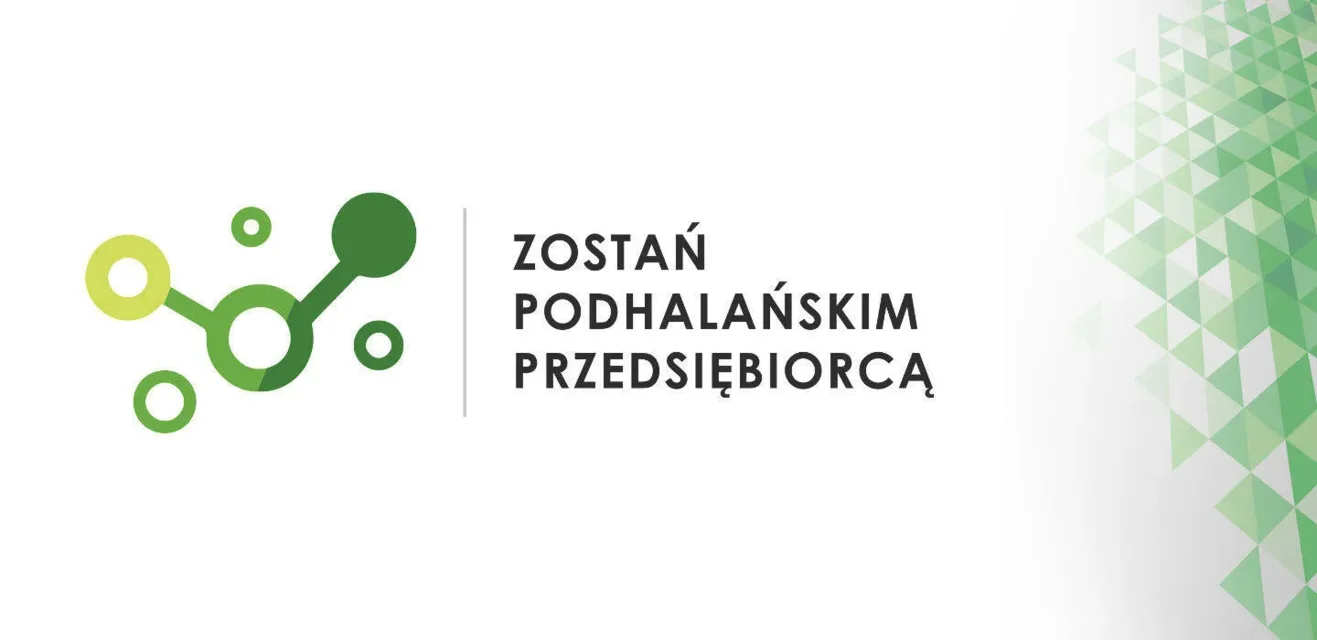 Projekt "Zostań Podhalańskim Przedsiębiorcą"