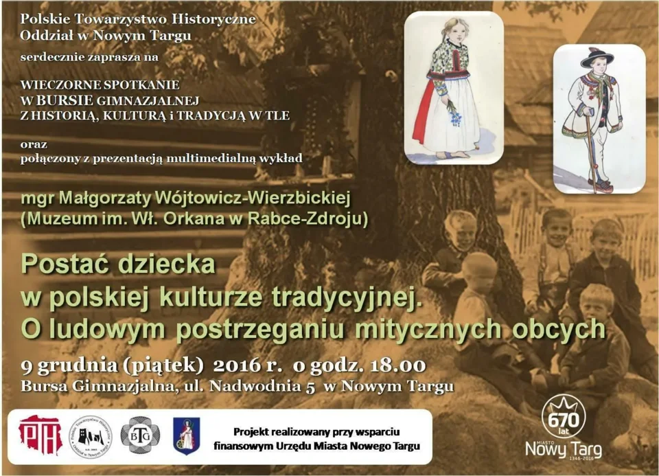 Wykład "Postać dziecka w polskiej kulturze tradycyjnej. O ludowym postrzeganiu mitycznych obcyc