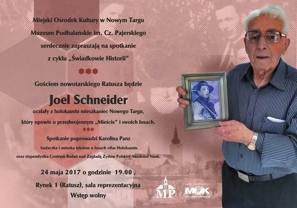 "Świadkowie historii" - Joel Schneider, ocalały z holokaustu mieszkaniec Nowego Targu