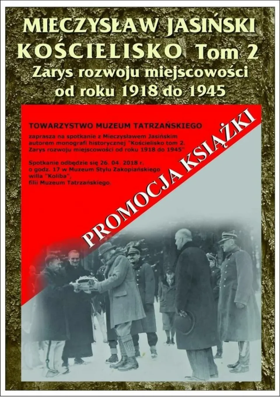 Promocja książki "Kościelisko tom 2. Zarys rozwoju miejscowości od roku 1918 do 1945"