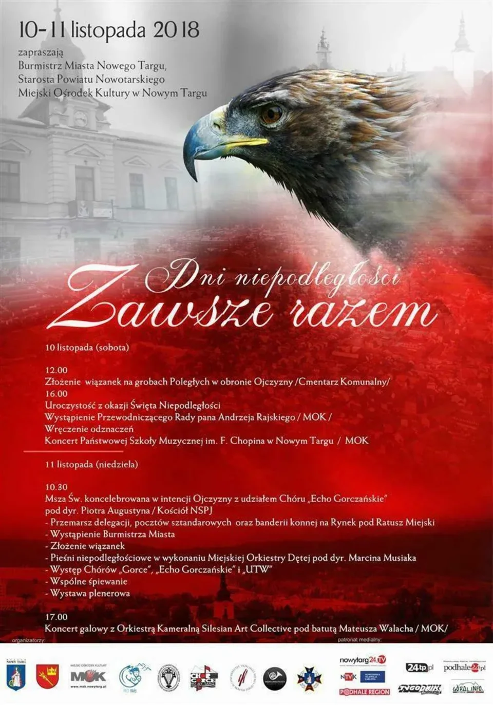 Dni Niepodległości "Zawsze Razem" z okazji 100. Rocznicy Odzyskania przez Polskę Niepodleg