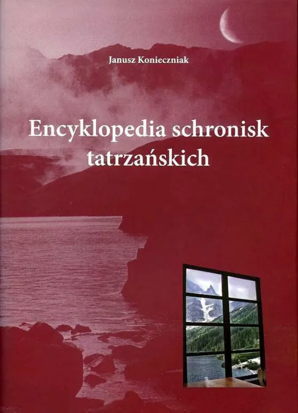 PROMOCJA II WYDANIA „ENCYKLOPEDII SCHRONISK TATRZAŃSKICH" I SPOTKANIE Z AUTOREM – JANUSZEM KONI