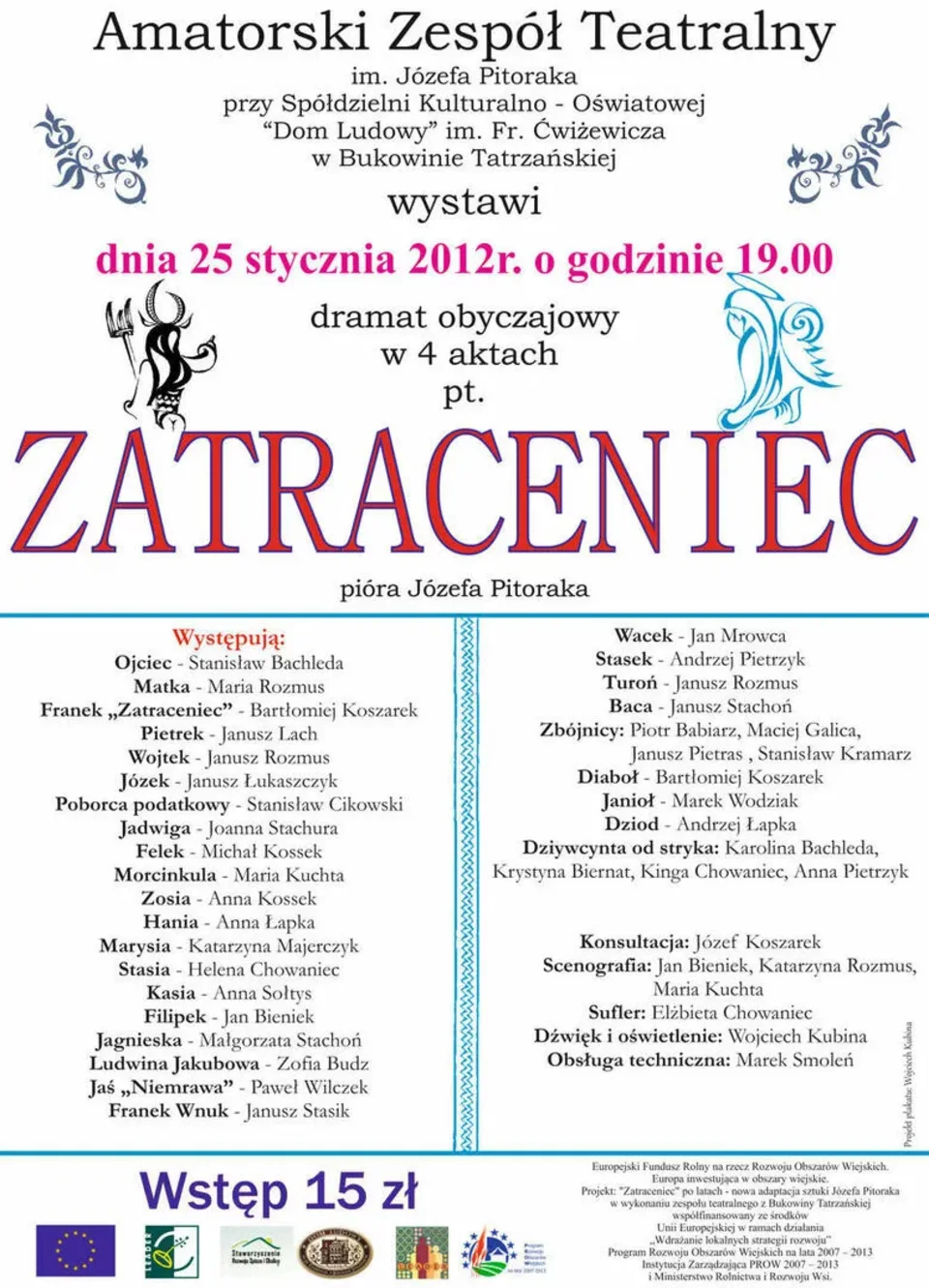 Amatorski Zespół Teatralny i „Zatraceniec”