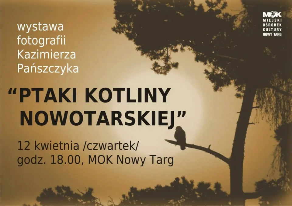 Otwarcie wystawy fotograficznej "PTAKI KOTLINY NOWOTARSKIEJ"
