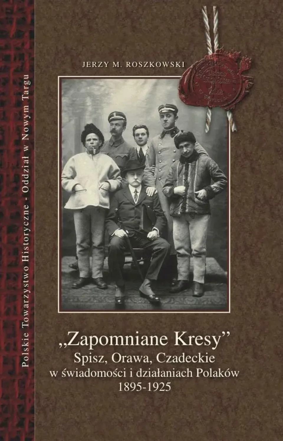 PROMOCJA KSIĄŻKI „ZAPOMNIANE KRESY” JERZEGO M. ROSZKOWSKIEGO