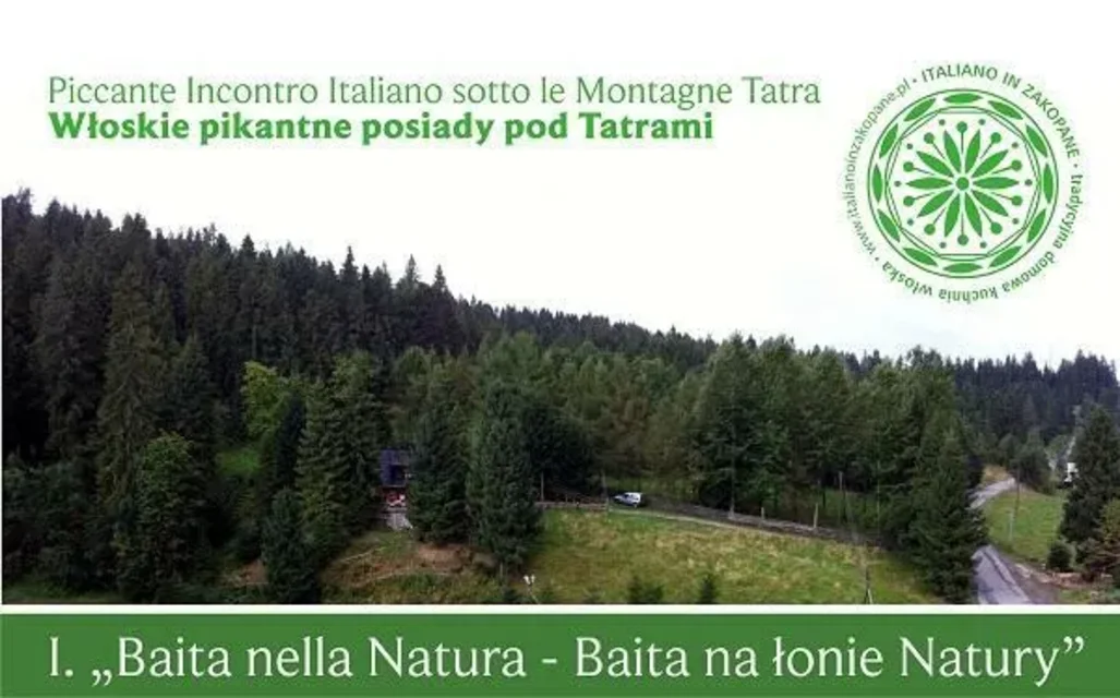 BAITA ZAPRASZA - WŁOSKIE PIKANTNE POSIADY POD TATRAMI