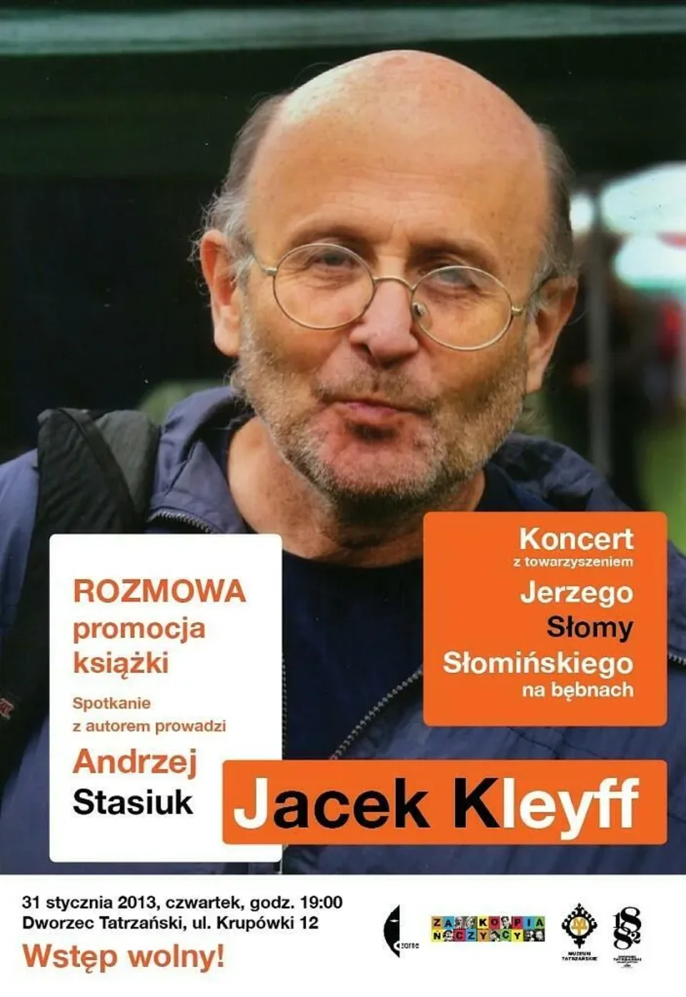 SPOTKANIE Z JACKIEM KLEYFFEM I JEGO KONCERT W DWORCU TATRZAŃSKIM