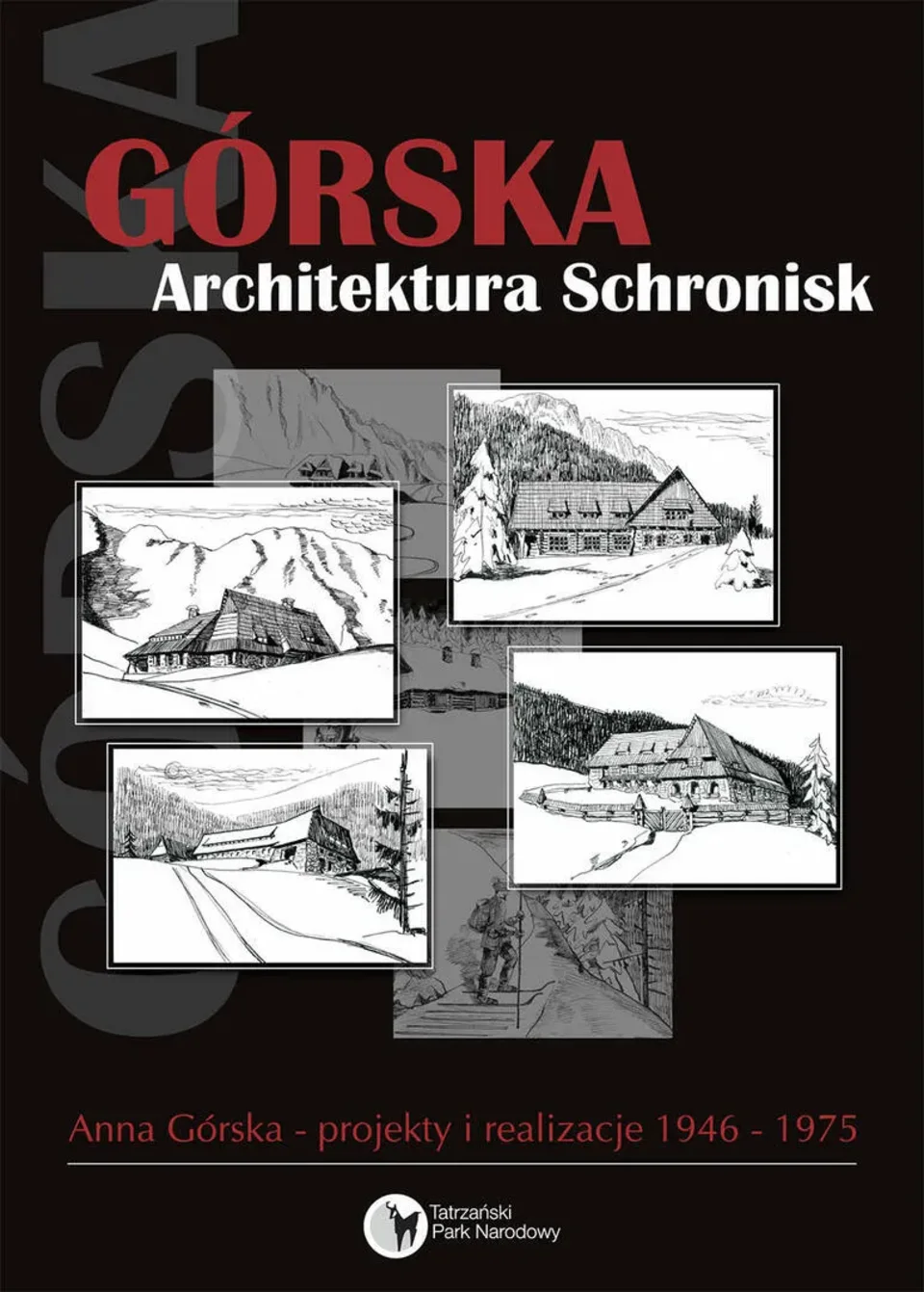 Wystawa: Górska - architektura schronisk