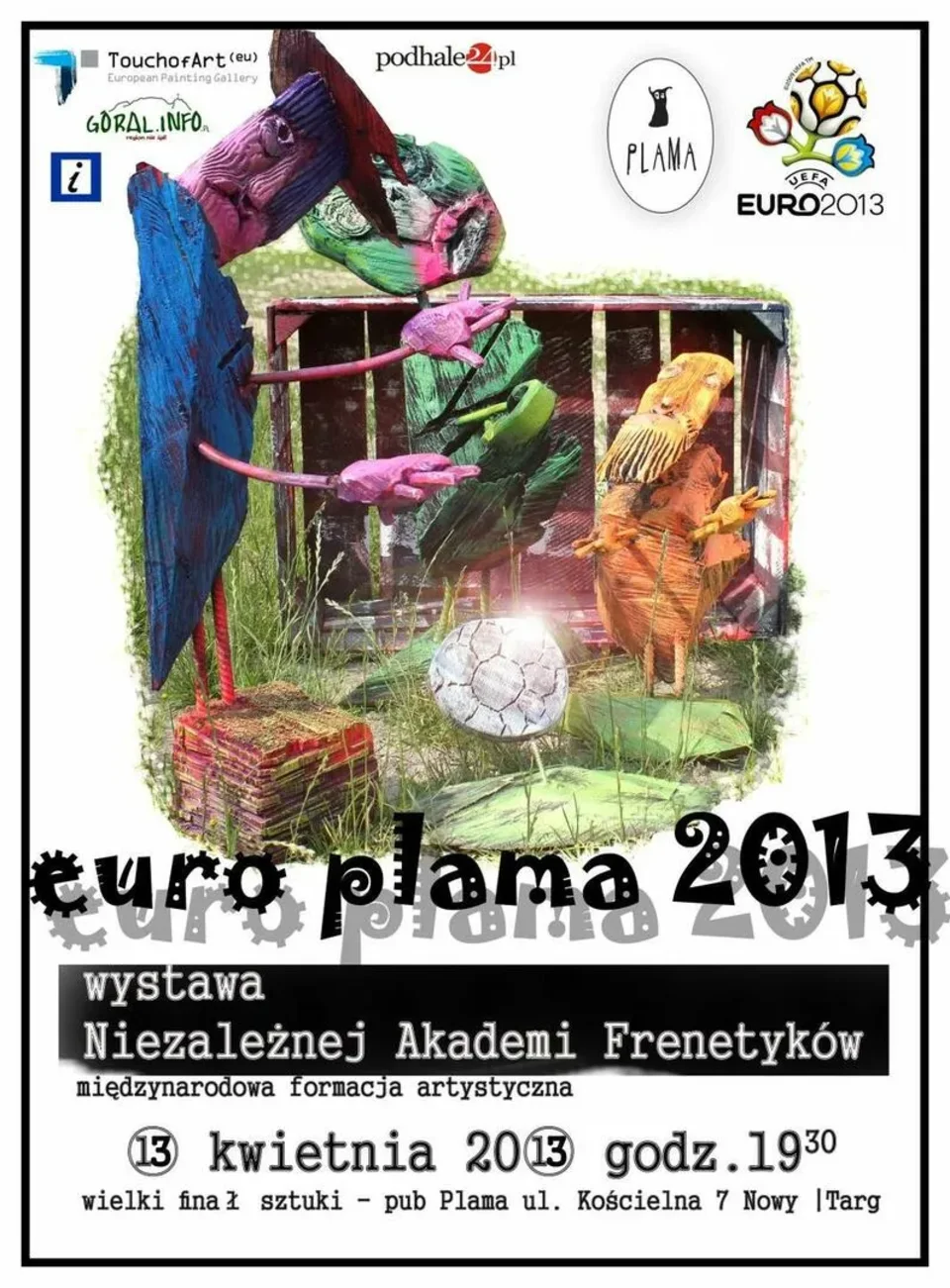 EURO PLAMA 2013 - Wielki Finał Sztuki