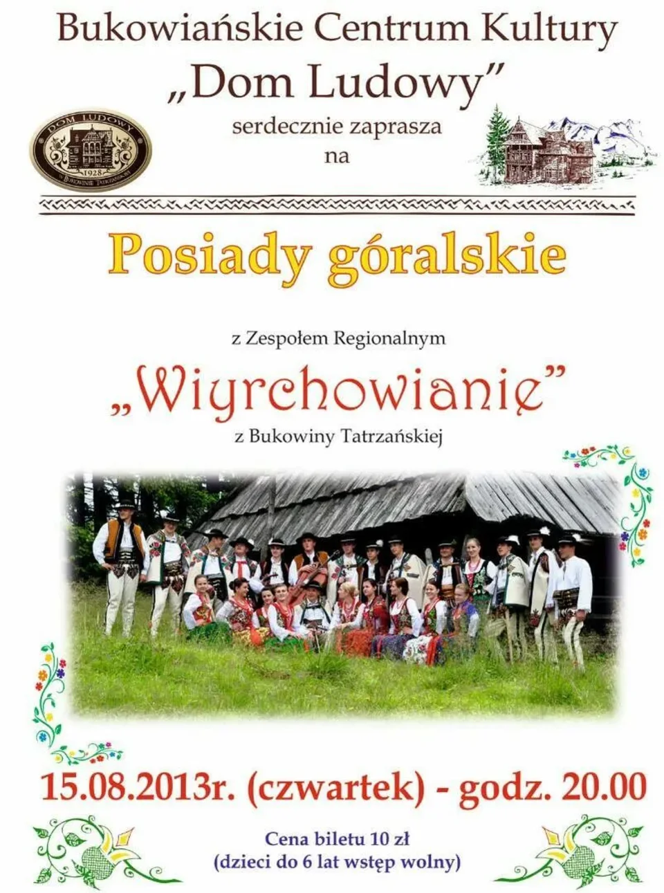 Posiady góralskie z Zespołem Regionalnym "Wiyrchowianie"