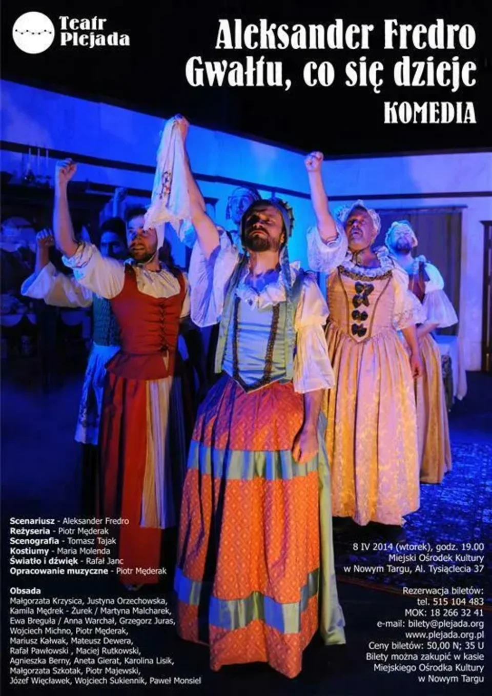 Komedia - Aleksander Fredro - Gwałtu co się dzieje, Teatr Plejada z Krakowa