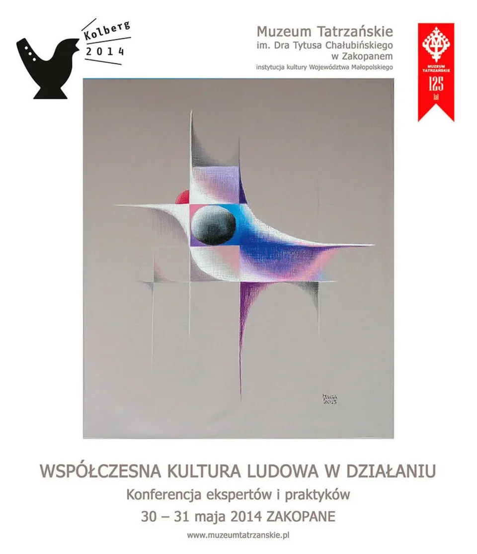 KONFERENCJA „WSPÓŁCZESNA KULTURA LUDOWA W DZIAŁANIU”
