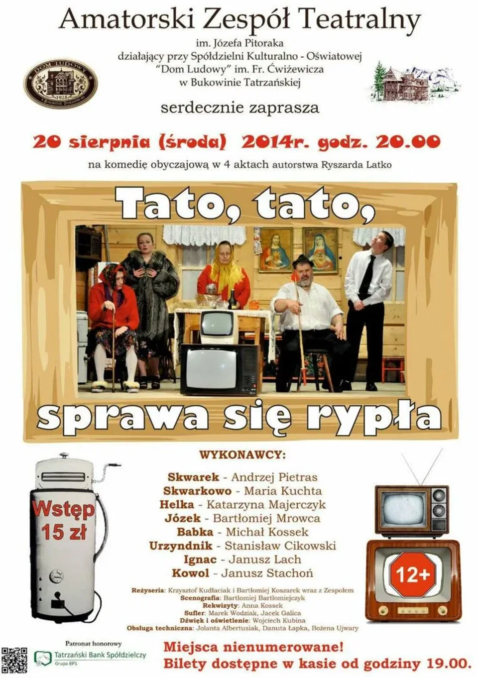 Komedia obyczajowa w 4 aktach „Tato, tato, sprawa się rypła”