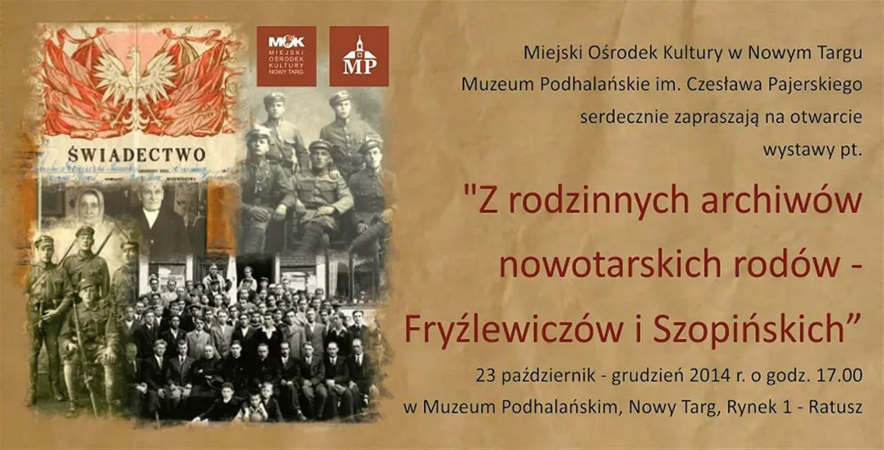 Z rodzinnych archiwów nowotarskich rodów – Fryźlewiczów i Szopińskich
