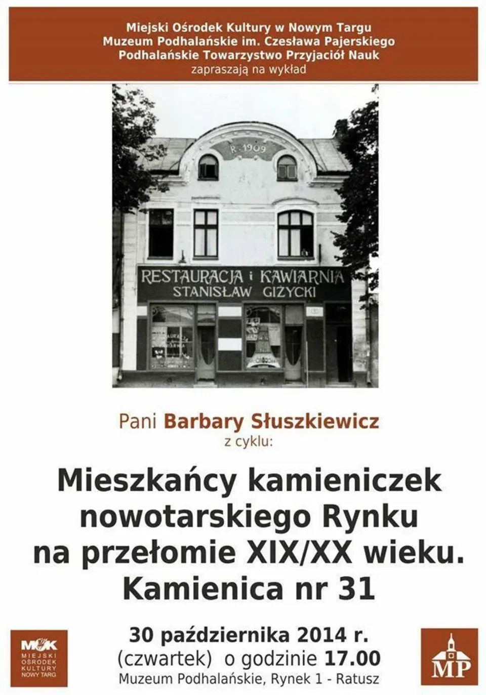 Mieszkańcy Kamieniczek nowotarskiego Rynku na przełomie XIX/XX wieku kamienica nr 31