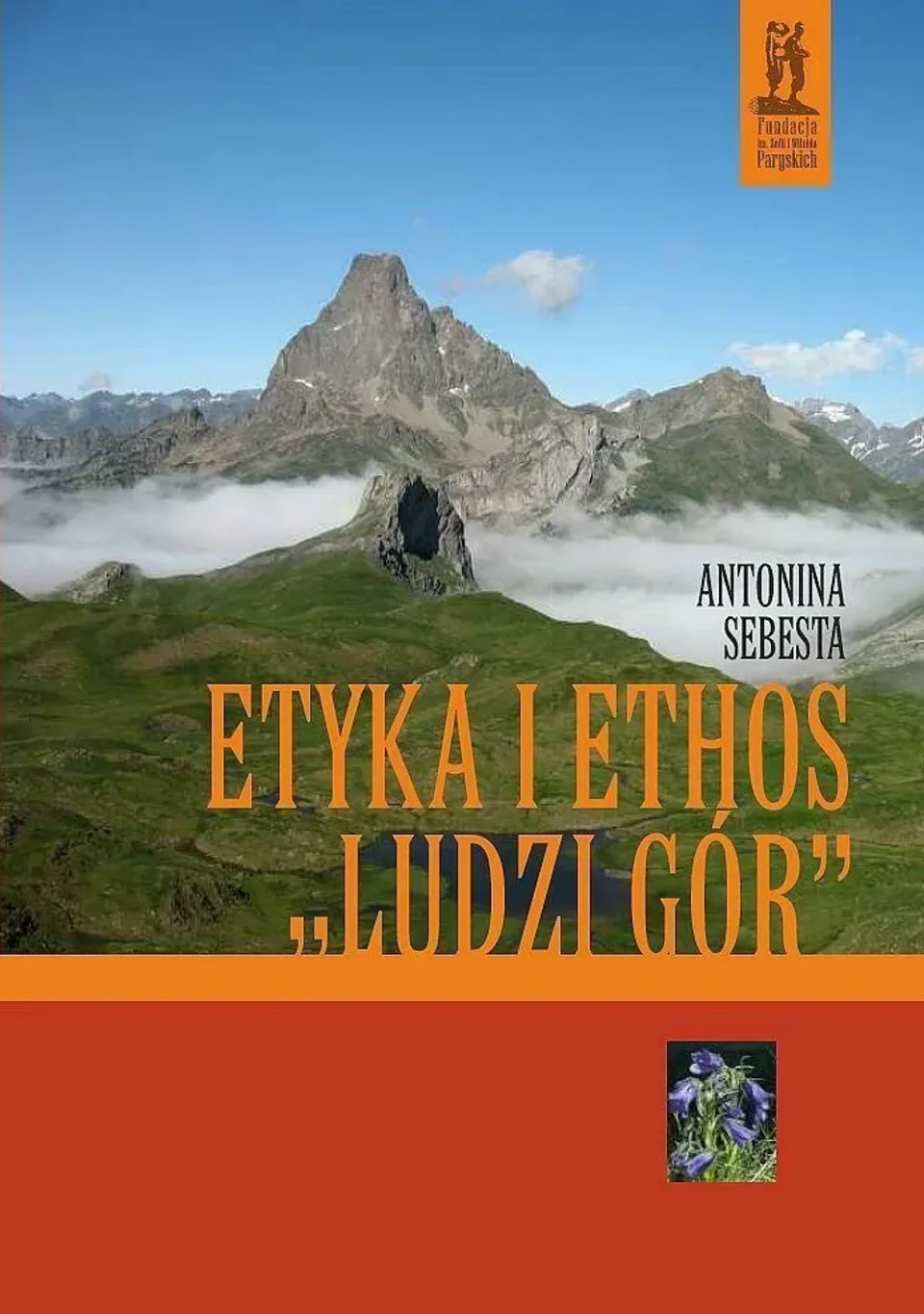 Promocja książki Antoniny Sebesty pt. Etyka i ethos „ludzi gór”
