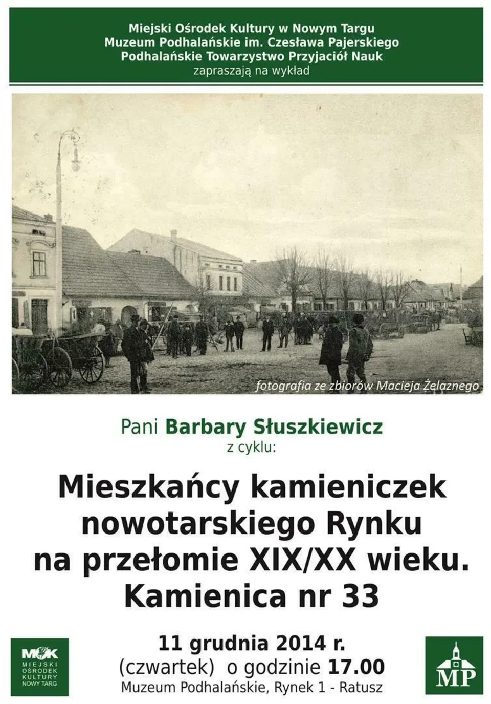 Mieszkańcy kamieniczek nowotarskiego Rynku na przełomie XIX/XX wieku - Kamienica nr 33