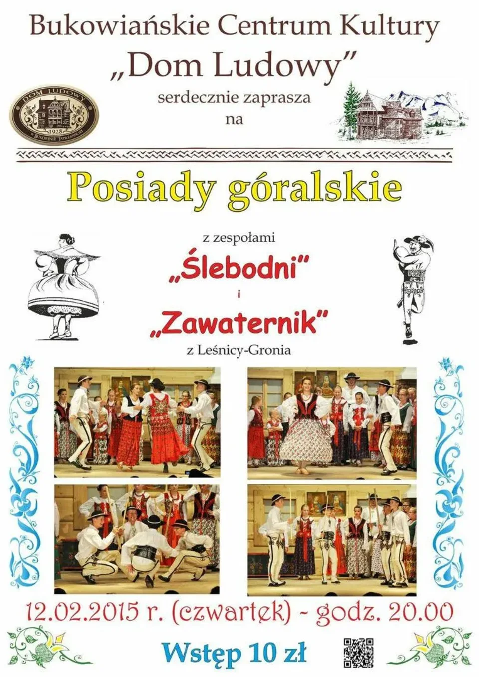 Posiady góralskie z zespołami "Ślebodni" i "Zawaternik" z Leśnicy-Gronia