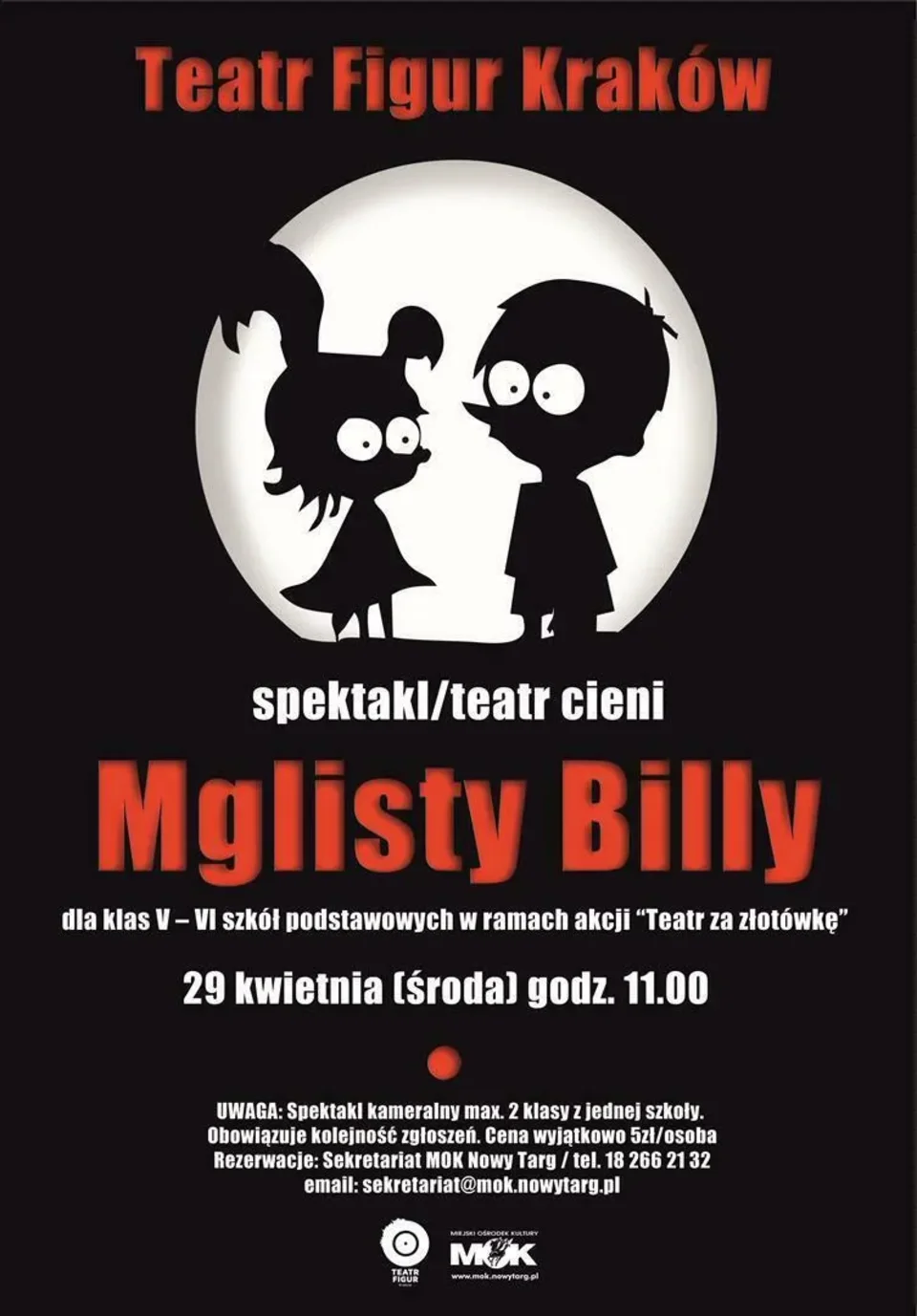 Spektakl - teatr cieni „Mglisty Billy”